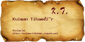 Kulman Tihamér névjegykártya